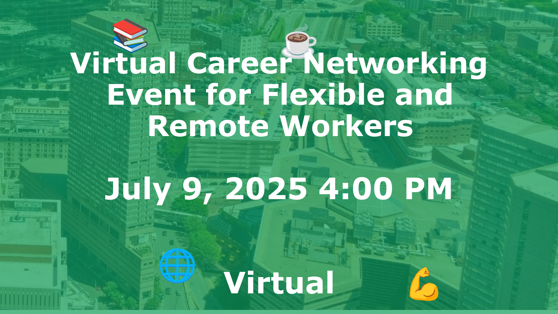 Virtual Career Networking Event for Flexible and Remote Workers event image